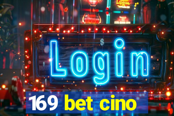 169 bet cino